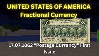 UNITED STATES OF AMERICA Fractional Currency 17071862 quotPostage Currencyquot First Issue [upl. by Keavy]