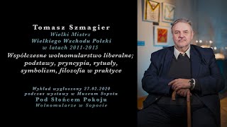 Tomasz Szmagier quotWspółczesne wolnomularstwo liberalne w praktycequot [upl. by Dannon]