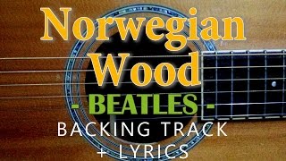 Norwegian Wood  The Beatles Acoustic Karaoke [upl. by Ansel199]