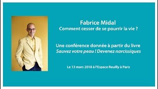 Fabrice Midal  Sauvez votre peau  Devenez narcissique [upl. by Timoteo]