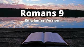 Romans 9  King James Version Audio Bible [upl. by Megdal]