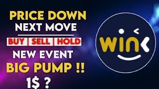 WINK New Event Big Pump  Wink Price Prediction 2021  Hindi [upl. by Abdel]