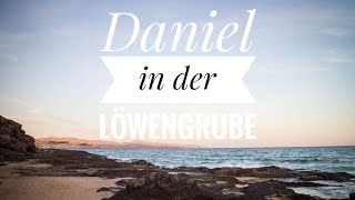 Daniel in der Löwengrube [upl. by Featherstone]