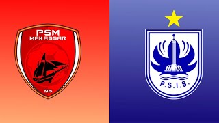 🔵 Jadwal PSM MAKASSAR VS PSIS SEMARANG BRI LIGA 1 HARI INI [upl. by Forster]