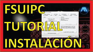 FSUIPC TUTORIAL DE INSTALACION [upl. by Nilrac]