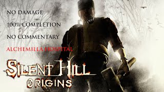 Silent Hill Origins  NO DAMAGE100 COMPLETION – Alchemilla Hospital [upl. by Klement]