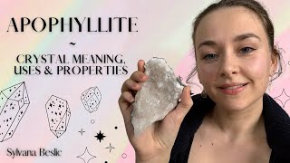 APOPHYLLITE ☁️  Crystal Healing Meaning Uses amp Properties [upl. by Tuppeny]