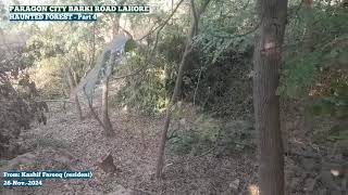 paragon city barki road lahore a haunted society haunted forest and graveyards  26112024  part 4 [upl. by Tomkiel565]