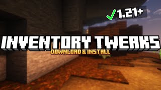 Inventory Tweaks Mod 1214  Download amp Install Inventory Tweaks Mod for Minecraft 1214 [upl. by Tuchman]