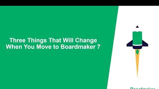 Three Things That Will Change When You Move to Boardmaker 7 [upl. by Pleione]