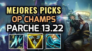 MEJORES PICKS Y CAMPEONES OP  PARCHE 1322 Temporada 13 League of Legends NUEVO META [upl. by Annatnom]