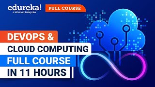 DevOps amp Cloud Computing Full Course  DevOps and Cloud Computing Tutorial  Edureka [upl. by Atiner252]