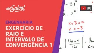 Me Salva SER25  Raio e Intervalo de Convergência Exercício 1 [upl. by Irrab291]