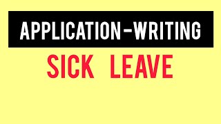 Sick leave Application  Write an Application about Sick Leave  School Sick Leave Application [upl. by Conal]