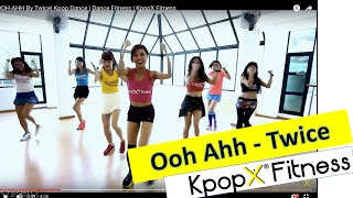 OOHAHH By Twice Kpop Dance  Dance Fitness  KpopX Fitness [upl. by Igal]