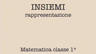 Insiemi rappresentazione per elencazione grafica e per caratteristica [upl. by Sedecrem]