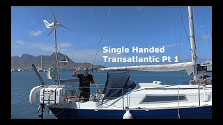 Single Handed Sailing Transatlantic Part 1 [upl. by Binky540]