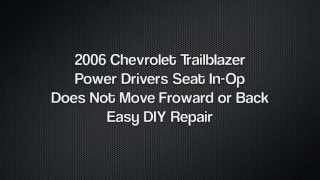 Trailblazer and Envoy Power Seat Repair How To [upl. by Romano]