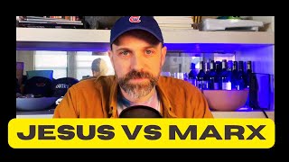 How Jesus Turned Me Into A Marxist [upl. by Lupien]