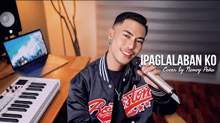 Ipaglalaban Ko  Freddie Aguilar Cover by Nonoy Peña [upl. by Ecinahs300]