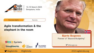 Agile transformation amp the elephant in the room by Bjarte Bogsnes AgileIndia 2023 [upl. by Guglielma]