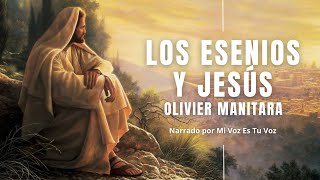 LOS ESENIOS Y JESÚS  Olivier Manitara [upl. by Alekahs]