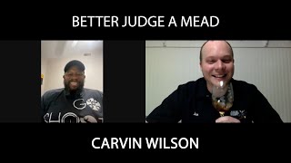 Better Judge a Mead  Carvin Wilson [upl. by Drew]