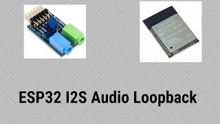 24 ESP32  I2S Audio Loopback with MCLK [upl. by Ahseeyt]