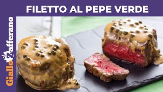 FILETTO AL PEPE VERDE Ricetta facile e veloce [upl. by Schlosser172]