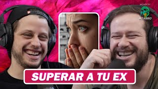 Bizarro Procesos para superar a tu ex [upl. by Sandberg]