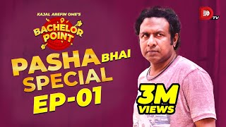 Bachelor Point  Pasha Bhai Special  EPISODE 01  Marzuk Russell [upl. by Norm]