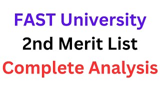 FAST University Second Merit List 2024 I FAST 2nd Merit List Complete Details I FAST Merit List 2024 [upl. by Cele588]