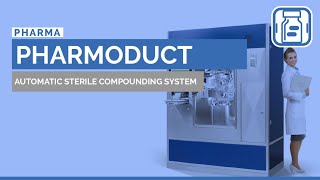 Pharmoduct  Automatic Sterile Compounding System with zero drug residuals [upl. by Yltsew]