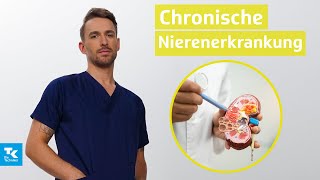 Chronische Nierenerkrankung verstehen Ursachen Symptome Diagnose amp Therapie  DocTommy [upl. by Cheyne]