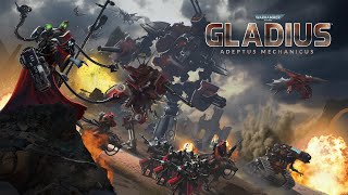 Warhammer 40000  Gladius  Adeptus Mechanicus Extended [upl. by Ycnej]