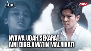 WAH GOKIL Aini Ketemu Malaikat Tampan Berkat Doa Ibu  Aini Malaikat Tak Bersayap ANTV Eps 1 FULL [upl. by Kaja]