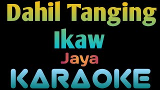 Dahil Tanging Ikaw Karaoke Jaya 🎤 ingkoykaraoke opmkaraoke karaokeph music karaokeopm [upl. by Winn]