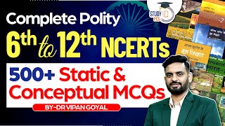 Complete Polity NCERT MCQs 6th to 12th By Dr Vipan Goyal l Polity MCQs Marathon  StudyIQ PCS [upl. by Eedrahs488]