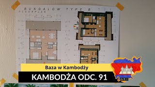 Kambodża  Baza w Kambodży odc 91 [upl. by Yrojram607]