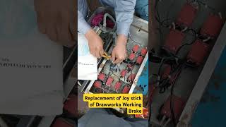 Replacement of Joystick of Drawworks working Brake during Maintenance [upl. by Spurgeon]