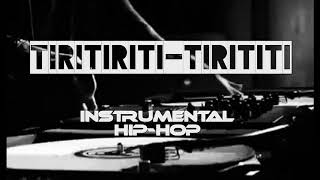 TiritiritiTirititi Instrumental hiphop [upl. by Lacim]