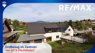 REMAX Nova präsentiert  Erstbezug in 8212 Pischelsdorf [upl. by Llamaj563]