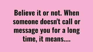 When A Person Doesnt Call Or Message You For A long Time  Quotes [upl. by Oconnor]