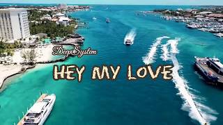 DeepSystem  Hey my love Online Music video [upl. by Aiek]