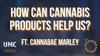 How Can Cannabis Products Help Us ft CannaBae Marley [upl. by Idyh]