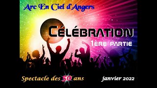 Célébration  partie 1 2022 [upl. by Eveleen246]