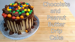 How to make a Chocolate and Peanut Butter Drip cake [upl. by Wadleigh]