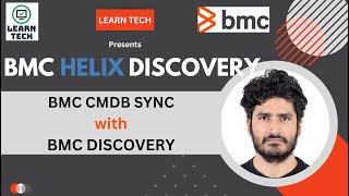 BMC Helix Discovery  CMDB Sync Process Explained  BMC Discovery Tool [upl. by Onaicram379]