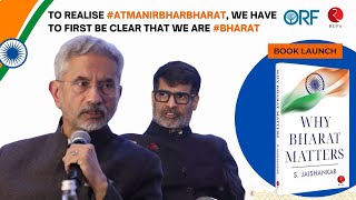 The Idea of Bharat is to Have Maximum Goodwill amp Minimum Adversaries Why Bharat Matters Jaishankar [upl. by Kinch]