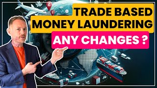 Understanding Trade Based Money Laundering in 2024 [upl. by Alphard]